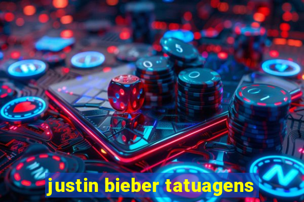 justin bieber tatuagens